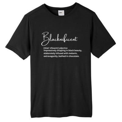 Blacknificent Funny Gift Tall Fusion ChromaSoft Performance T-Shirt