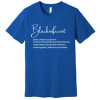 Blacknificent Funny Gift Premium T-Shirt