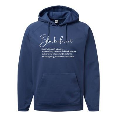 Blacknificent Funny Gift Performance Fleece Hoodie