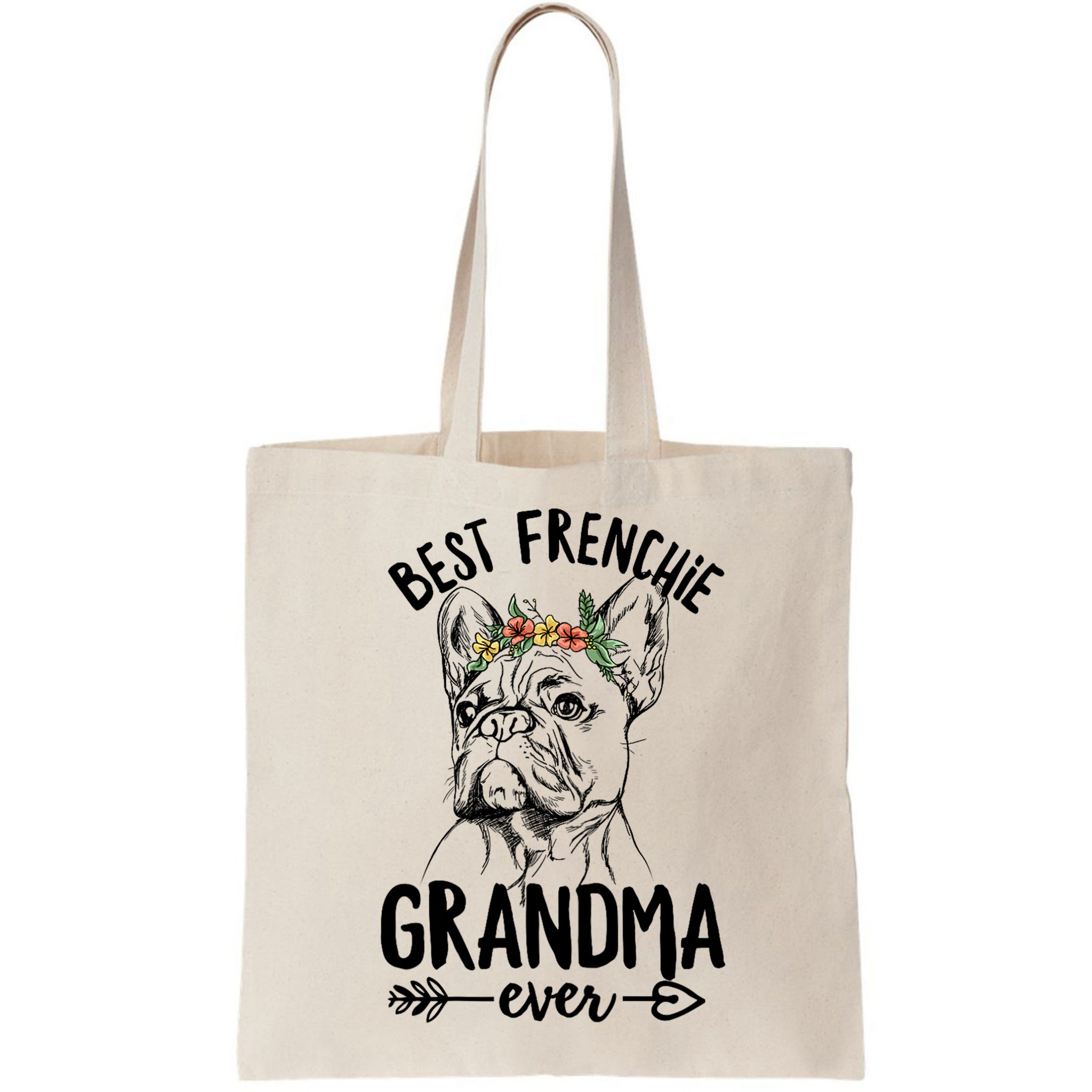 Best Frenchie Grandma Ever Design for your Frenchie Grandma Bag