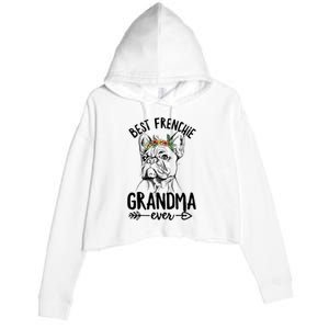 Best Frenchie Grandma Ever Design for your Frenchie Grandma Crop Fleece Hoodie