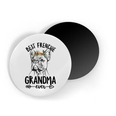 Best Frenchie Grandma Ever Design for your Frenchie Grandma Magnet