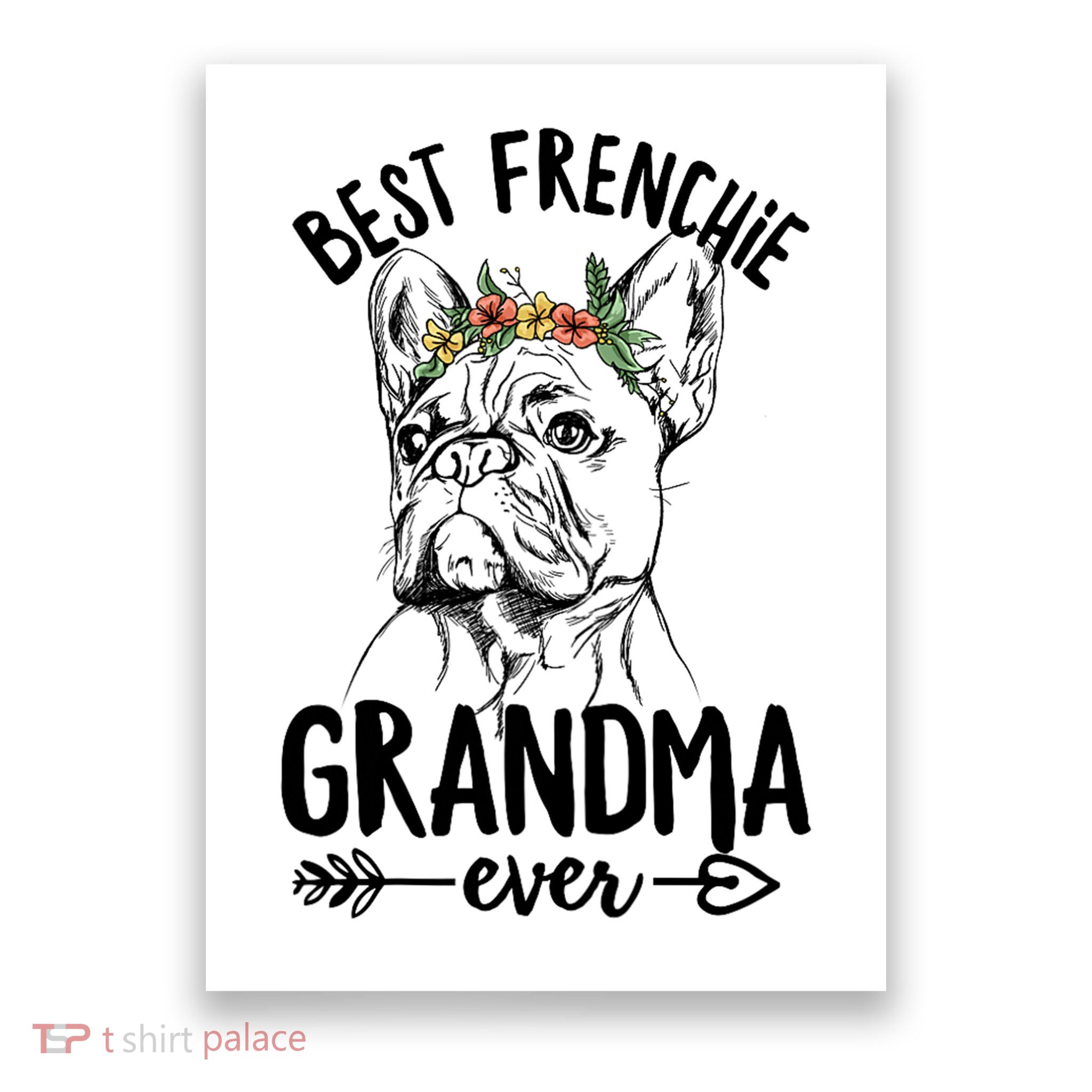 Best Frenchie Grandma Ever Design for your Frenchie Grandma Poster