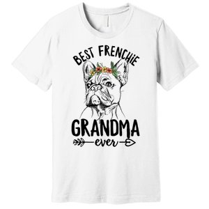 Best Frenchie Grandma Ever Design for your Frenchie Grandma Premium T-Shirt