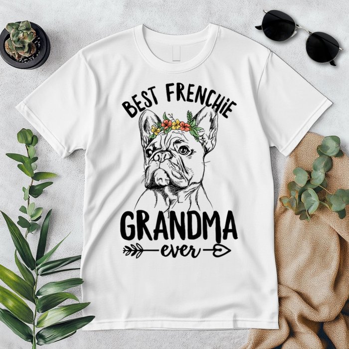 Best Frenchie Grandma Ever Design for your Frenchie Grandma Premium T-Shirt