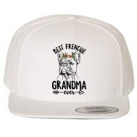 Best Frenchie Grandma Ever Design for your Frenchie Grandma Wool Snapback Cap