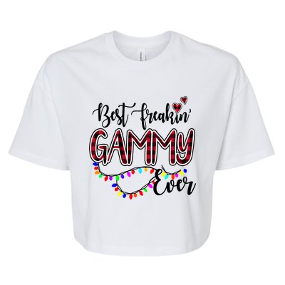 Best Freakin' Gammy Ever Christmas Cool Gift Grandma Gift Meaningful Gift Bella+Canvas Jersey Crop Tee