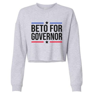 Beto For Governor Cropped Pullover Crew