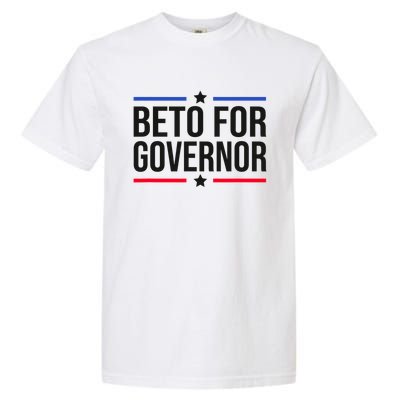 Beto For Governor Garment-Dyed Heavyweight T-Shirt