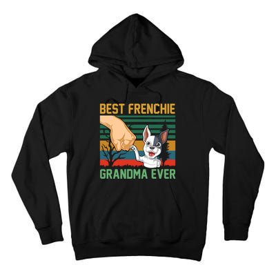 Best Frenchie Grandma Ever Tall Hoodie