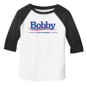 Bobby For Governor Toddler Fine Jersey T-Shirt