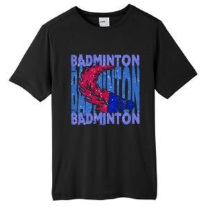 Badminton Funny Gift Tall Fusion ChromaSoft Performance T-Shirt