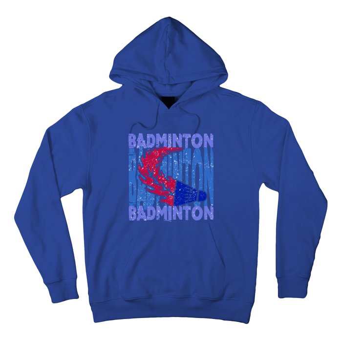 Badminton Funny Gift Hoodie