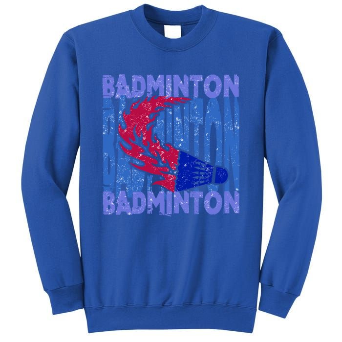 Badminton Funny Gift Sweatshirt