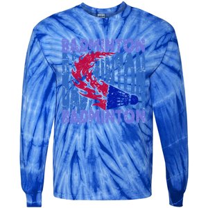 Badminton Funny Gift Tie-Dye Long Sleeve Shirt