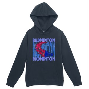 Badminton Funny Gift Urban Pullover Hoodie