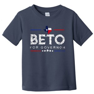 Beto For Governor Beto O'Rourke Shirt Toddler T-Shirt