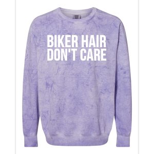 Biker Funny Gift Meaningful Gift Biker Hair Don't Care Gift Colorblast Crewneck Sweatshirt