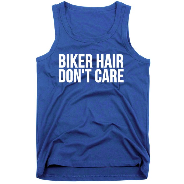 Biker Funny Gift Meaningful Gift Biker Hair Don't Care Gift Tank Top