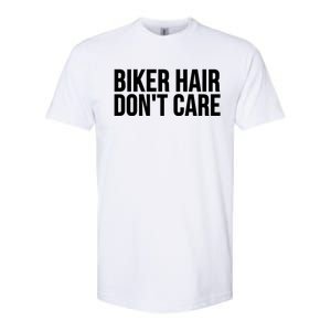 Biker Funny Gift Meaningful Gift Biker Hair Don't Care Gift Softstyle CVC T-Shirt