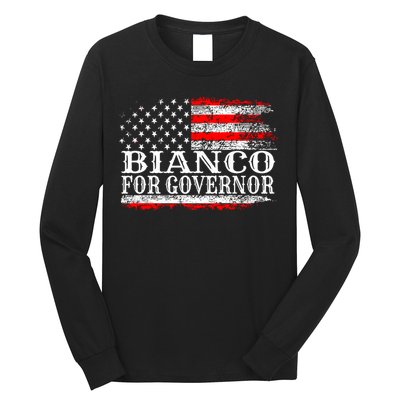 Bianco For Governor Long Sleeve Shirt