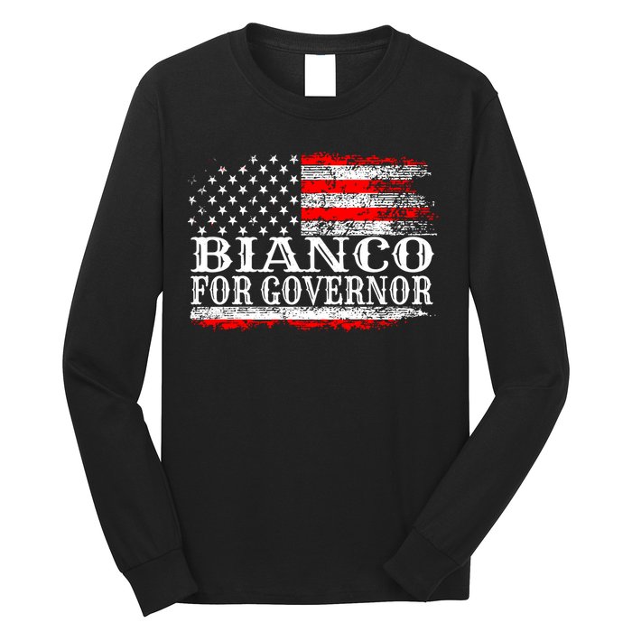 Bianco For Governor Long Sleeve Shirt