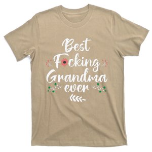 Best Fucking Grandma Ever Funny Grandmother Mother's Day T-Shirt