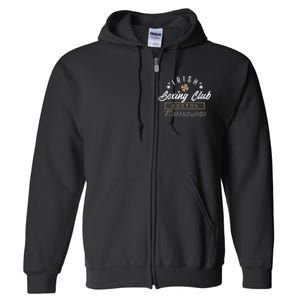 Boston Fighting Gift Design Irish Boxing Gift Idea Full Zip Hoodie