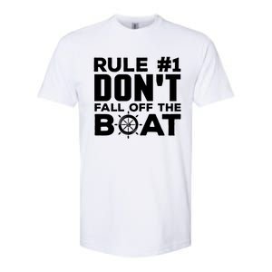 Boating Funny Gift Rule #1 Dont Fall Off The Boat Funny Saying Gift Softstyle CVC T-Shirt