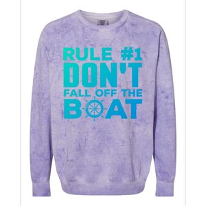 Boating Funny Gift Rule #1 Dont Fall Off The Boat Funny Saying Gift Colorblast Crewneck Sweatshirt