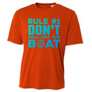 Boating Funny Gift Rule #1 Dont Fall Off The Boat Funny Saying Gift Cooling Performance Crew T-Shirt