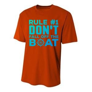 Boating Funny Gift Rule #1 Dont Fall Off The Boat Funny Saying Gift Performance Sprint T-Shirt