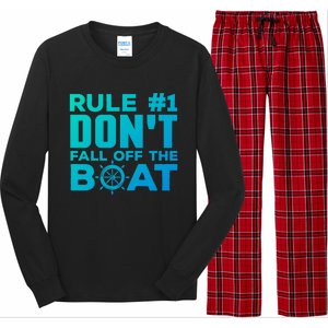 Boating Funny Gift Rule #1 Dont Fall Off The Boat Funny Saying Gift Long Sleeve Pajama Set