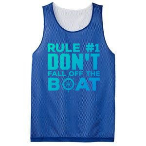 Boating Funny Gift Rule #1 Dont Fall Off The Boat Funny Saying Gift Mesh Reversible Basketball Jersey Tank