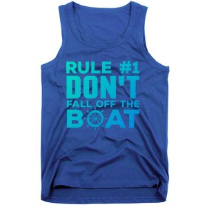 Boating Funny Gift Rule #1 Dont Fall Off The Boat Funny Saying Gift Tank Top