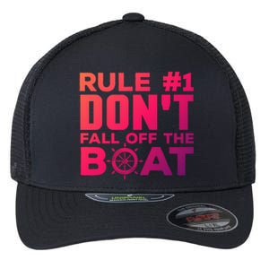 Boating Funny Gift Rule #1 Dont Fall Off The Boat Funny Saying Gift Flexfit Unipanel Trucker Cap