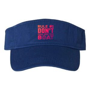 Boating Funny Gift Rule #1 Dont Fall Off The Boat Funny Saying Gift Valucap Bio-Washed Visor