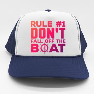 Boating Funny Gift Rule #1 Dont Fall Off The Boat Funny Saying Gift Trucker Hat