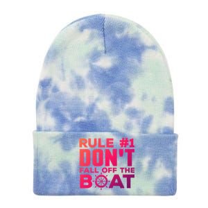 Boating Funny Gift Rule #1 Dont Fall Off The Boat Funny Saying Gift Tie Dye 12in Knit Beanie