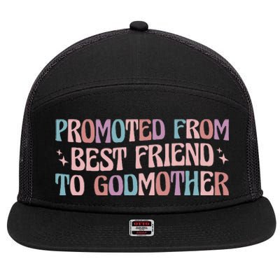 Best Friend Godmother Promoted From Best Friend To Godmother 7 Panel Mesh Trucker Snapback Hat