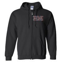 Best Friend Godmother Promoted From Best Friend To Godmother Full Zip Hoodie