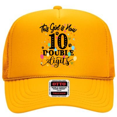 Birthday Funny Gift 10 Yrs Old This Girl Is Now 10 Double Digits Gift High Crown Mesh Back Trucker Hat