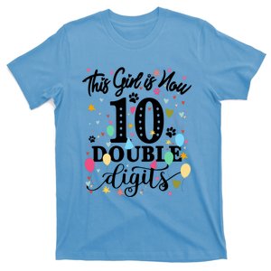 Birthday Funny Gift 10 Yrs Old This Girl Is Now 10 Double Digits Gift T-Shirt