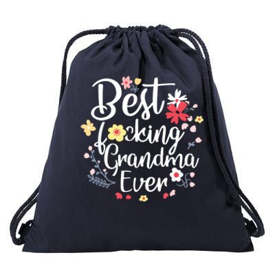 Best Fucking Grandma Ever Funny Mothers Day Gift Grandmother Drawstring Bag