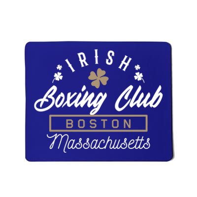 Boston Fighting Gift Design Irish Boxing Gift Idea Gift Mousepad