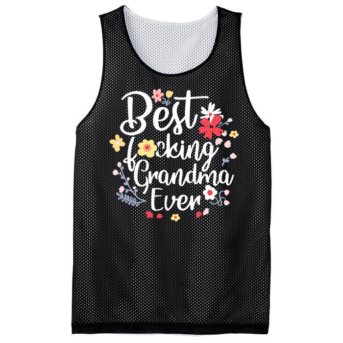 Best Fucking Grandma Ever Funny Mothers Day Gift Grandmother Mesh Reversible Basketball Jersey Tank