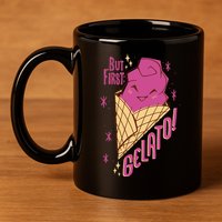 But First Gelato Cute 11oz C Handle Ceramic Mug