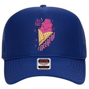 But First Gelato Cute High Crown Mesh Back Trucker Hat