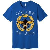 Bee Flowers God Save The Queen Nature Save The Bees Gift Premium T-Shirt