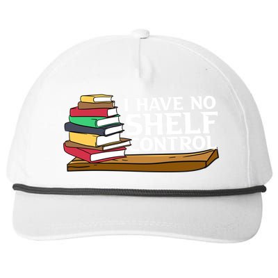 Bibliophile Funny Gift For Bookworm I Have No Sh Control Great Gift Snapback Five-Panel Rope Hat